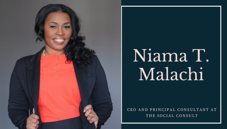 Dr. Niama T. Malachi – CEO and Principal Consultant at The Social Consult