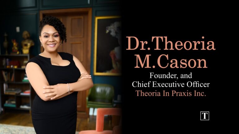 Dr. Theoria M. Cason –  A Champion for Equity